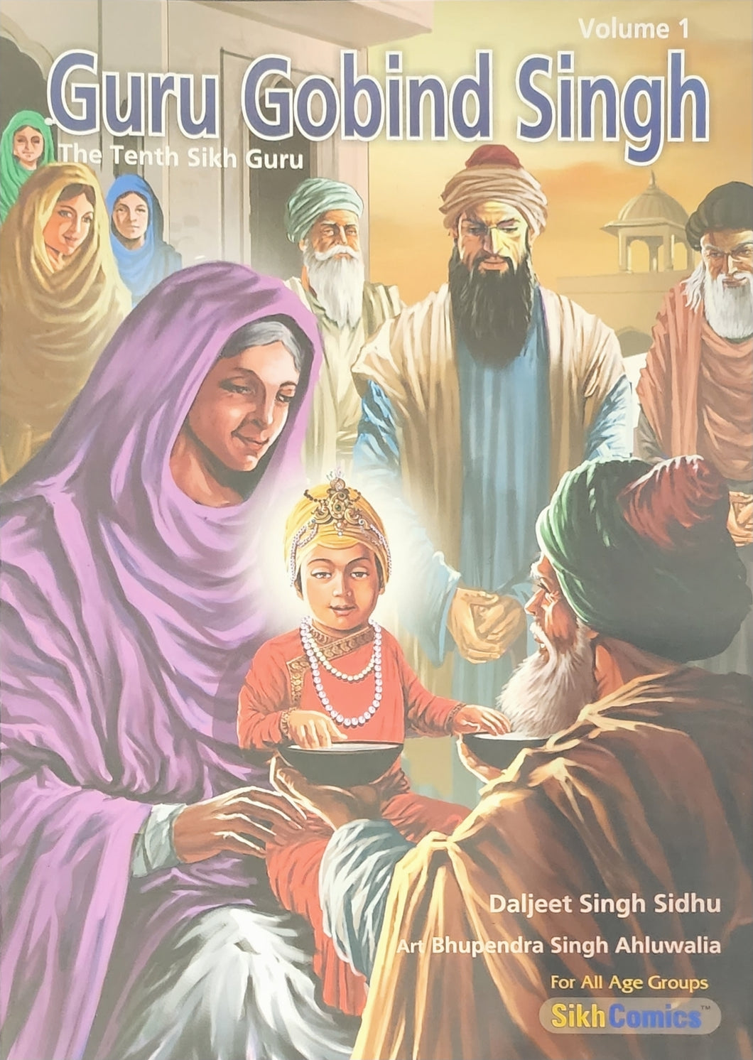 Guru Gobind Singh Ji Vol. 1